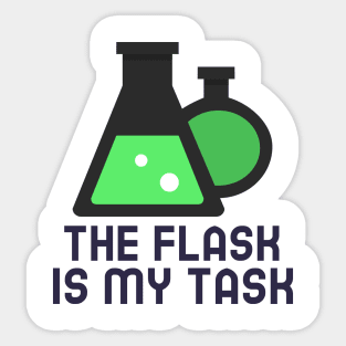 The Flask is My Task Sticker